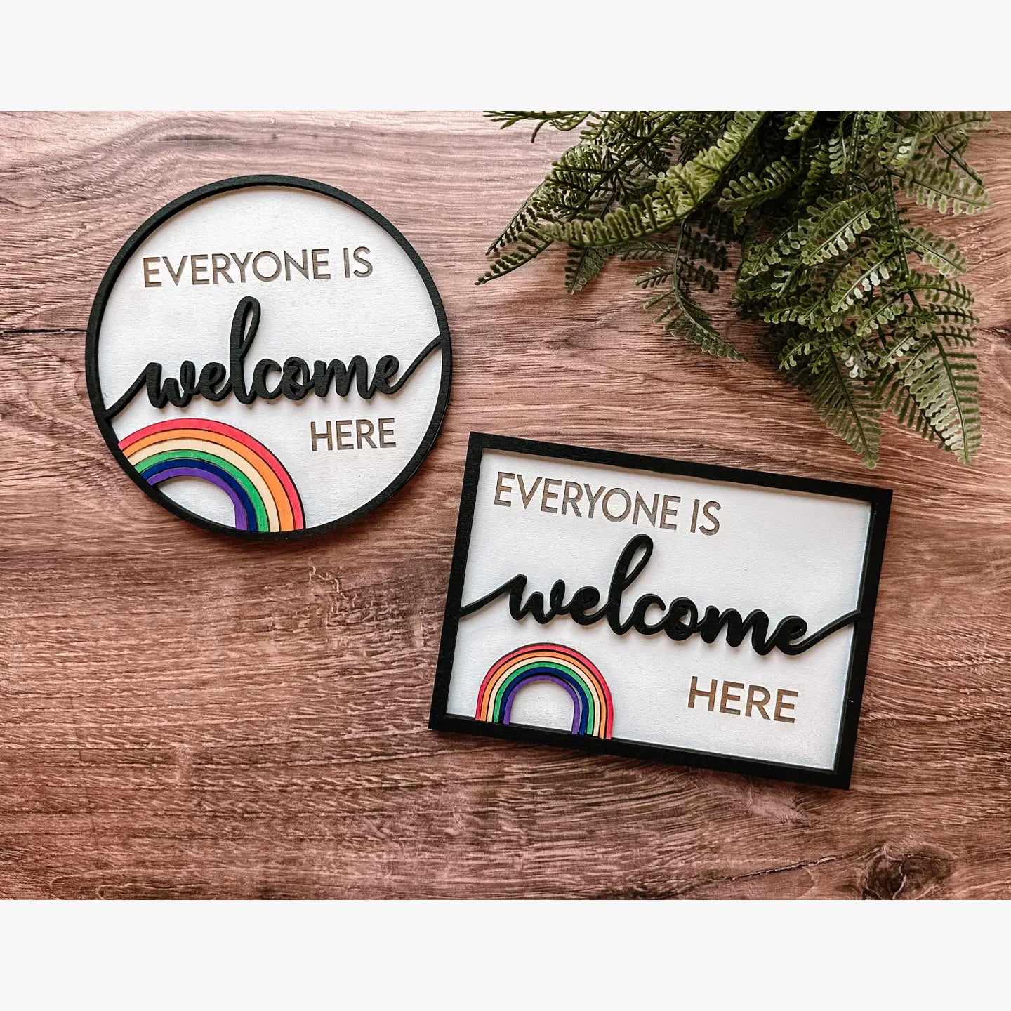 Everyone Is Welcome Here Sign