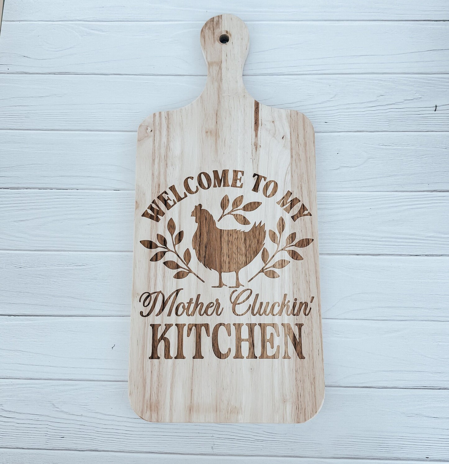 Welcome To My Mother Cluckin' Kitchen Cutting Board