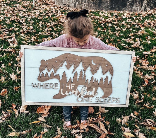 Where The Wild One Sleeps Nursery Sign